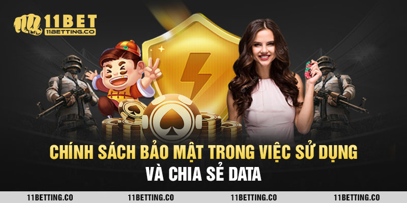 Chính sách bảo mật trong việc sử dụng và chia sẻ data