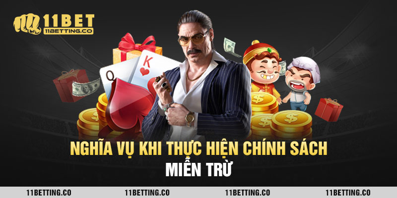 Nghĩa vụ khi thực hiện chính sách miễn trừ